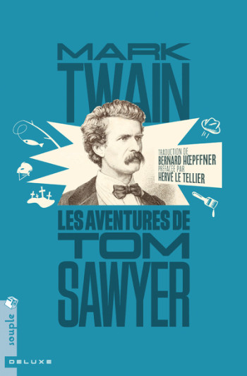 LES AVENTURES DE TOM SAWYER (NOUVELLE TRADUCTION) - TWAIN/LE TELLIER - TRISTRAM