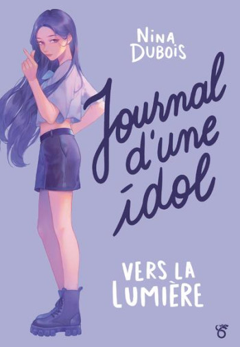 JOURNAL D'UNE IDOL - DUBOIS NINA - DRAGON D'OR