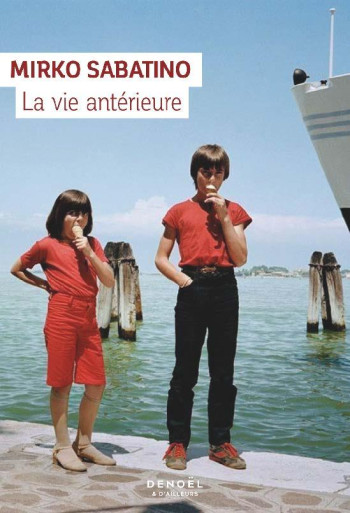 LA VIE ANTERIEURE - SABATINO MIRKO - CERF