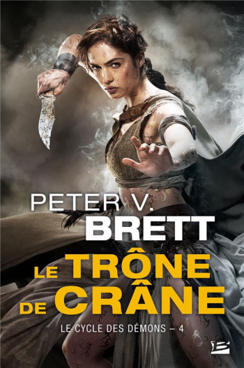 LE CYCLE DES DEMONS TOME 4 : LE TRONE DE CRANE - BRETT PETER V. - Milady