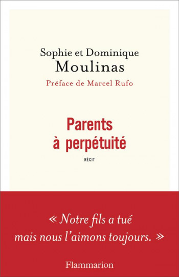 PARENTS A PERPETUITE - MOULINAS S E D. - Flammarion