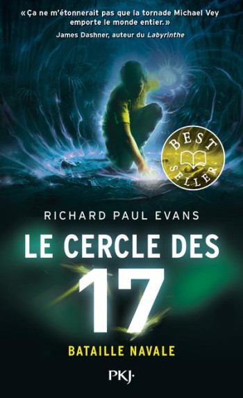 LE CERCLE DES 17 TOME 3 : BATAILLE NAVALE - EVANS RICHARD PAUL - NC