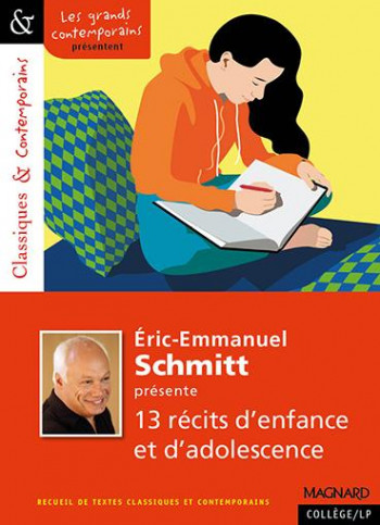 ERIC-EMMANUEL SCHMITT PRESENTE 13 RECITS D'ENFANCE ET D'ADOLESCENCE - CLASSIQUES ET CONTEMPORAINS - COLLECTIF/SCHMITT - Magnard