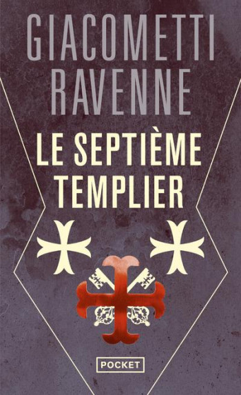LE SEPTIEME TEMPLIER - GIACOMETTI/RAVENNE - POCKET