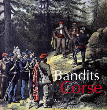 BANDITS DE CORSE - CULIOLI GX - DCL