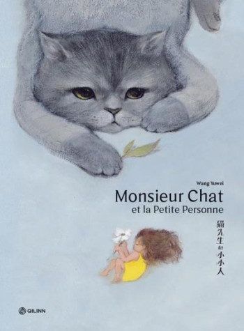 MONSIEUR CHAT ET LA PETITE PERSONNE - YUWEI WANG - QILINN