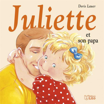 JULIETTE ET SON PAPA - XXX - LITO