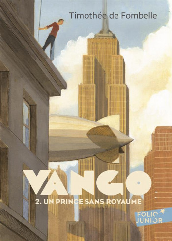 VANGO TOME 2  -  UN PRINCE SANS ROYAUME - FOMBELLE TIMOTHEE DE - Gallimard-Jeunesse