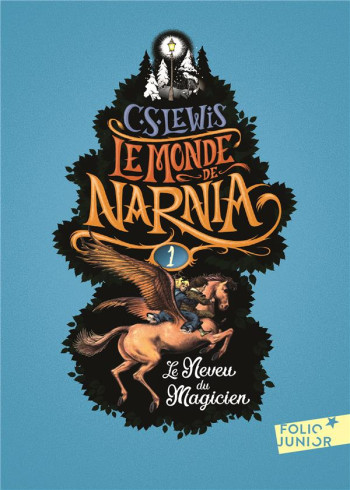 LE MONDE DE NARNIA TOME 1 : LE NEVEU DU MAGICIEN - LEWIS/BAYNES - Gallimard-Jeunesse