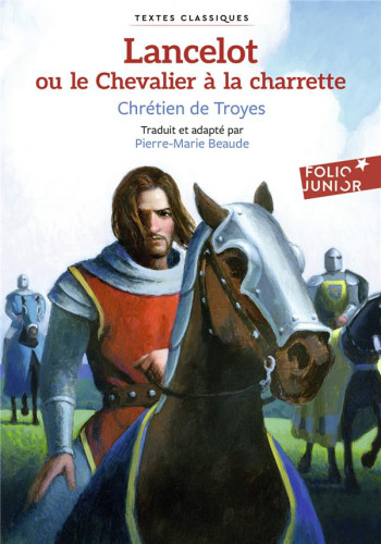 LANCELOT OU LE CHEVALIER A LA CHARRETTE - CHRETIEN DE TROYES - GALLIMARD