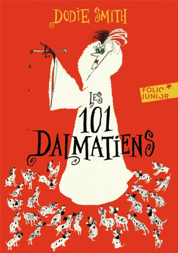 LES CENT UN DALMATIENS - SMITH - GALLIMARD