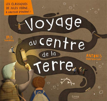 VOYAGE AU CENTRE DE LA TERRE - PAPATHEODOULOU - KIMANE