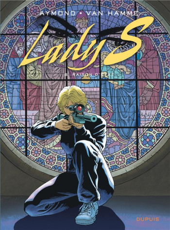 LADY S. TOME 8 : RAISON D'ETAT - VAN HAMME JEAN - DUPUIS