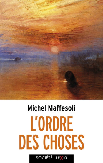 L'ORDRE DES CHOSES - MAFFESOLI MICHEL - CERF