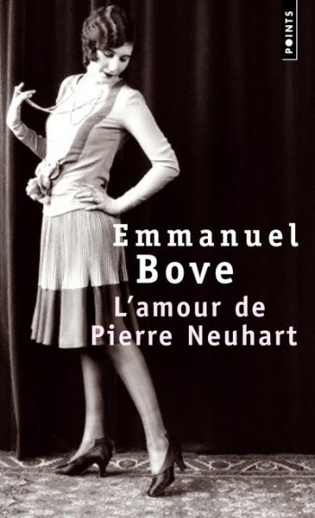 L'AMOUR DE PIERRE NEUHART - BOVE EMMANUEL - SEUIL