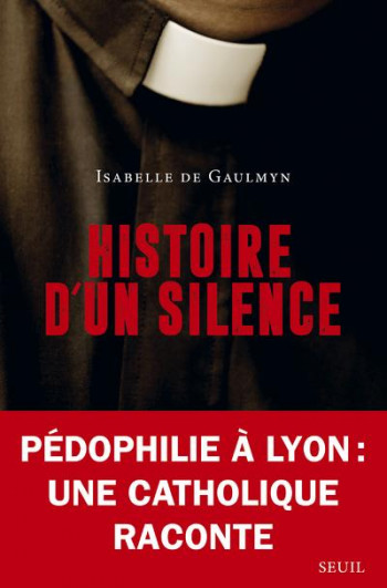HISTOIRE D'UN SILENCE - DE GAULMYN ISABELLE - Seuil