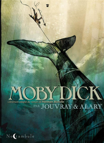 MOBY DICK - ALARY/JOUVRAY - Soleil