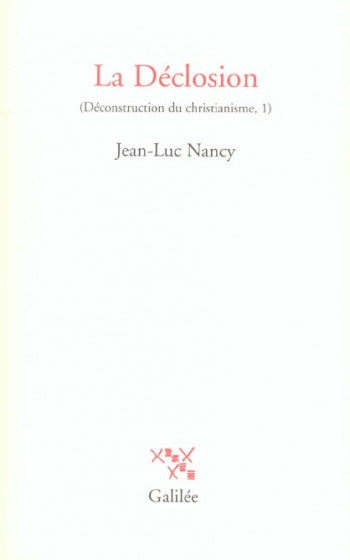 LA DECLOSION - NANCY JEAN-LUC - GALILEE