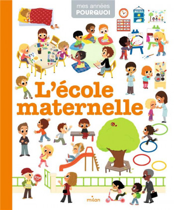 L'ECOLE MATERNELLE - SOUPPART/BECUE - Milan jeunesse