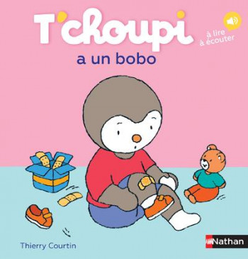 T'CHOUPI A UN BOBO - COURTIN THIERRY - Nathan Jeunesse