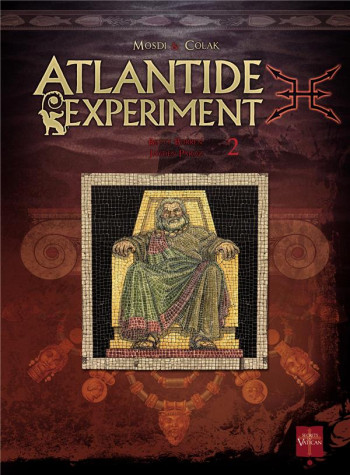 ATLANTIDE EXPERIMENT T02 - BETTY BORREN - JAYDEN PAROZ - COLAK/MOSDI - Soleil Productions