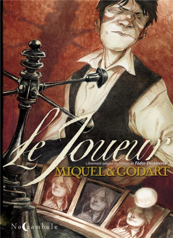 LE JOUEUR - GODART/MIQUEL - Soleil Productions
