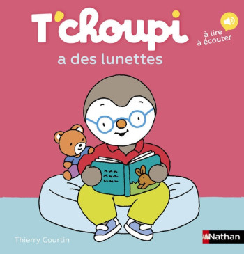 T'CHOUPI A DES LUNETTES - COURTIN THIERRY - CLE INTERNAT