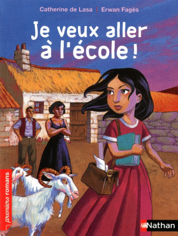 JE VEUX ALLER A L'ECOLE - LASA/FAGES - NATHAN