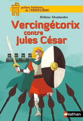 VERCINGETORIX CONTRE JULES CESAR - MONTARDRE/CHAPRON - Nathan Jeunesse