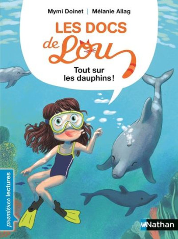 LES DOCS DE LOU : TOUT SUR LES DAUPHINS ! - DOINET/ALLAG - CLE INTERNAT