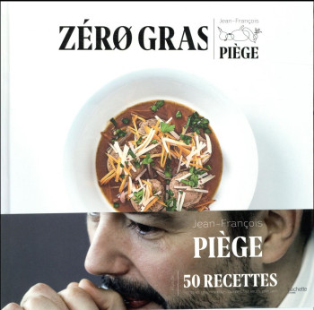 ZERO GRAS - PIEGE JEAN-FRANCOIS - HACHETTE