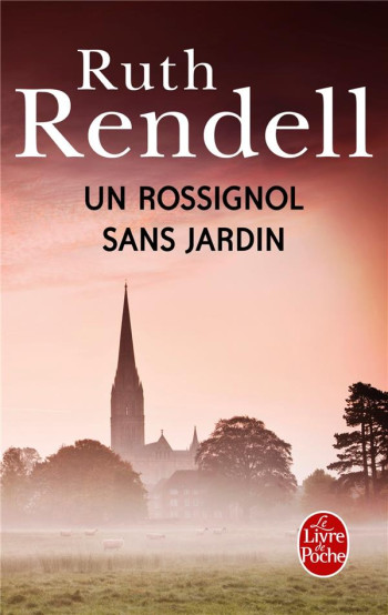 UN ROSSIGNOL SANS JARDIN - RENDELL RUTH - Le Livre de poche