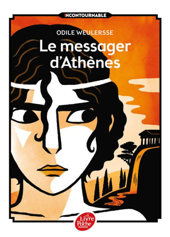 LE MESSAGER D'ATHENES - WEULERSSE/BEAUJARD - Le Livre de poche jeunesse