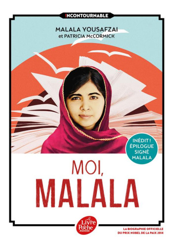 MOI, MALALA - YOUSAFZAI/MCCORMICK - Le Livre de poche jeunesse MOI, MALALA - YOUSAFZAI/MCCORMICK - Le Livre de poche jeunesse
