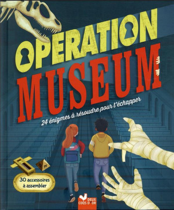 OPERATION MUSEUM : 24 ENIGMES A RESOUDRE POUR T'ECHAPPER - CASTRO/MOORE - HACHETTE