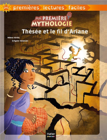 MA PREMIERE MYTHOLOGIE : THESEE ET LE FIL D'ARIANE - KERILLIS/VALLANCIEN - HATIER SCOLAIRE