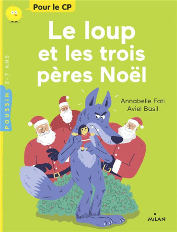 LE LOUP ET LES TROIS PERES NOEL - FATI/BASIL - MILAN