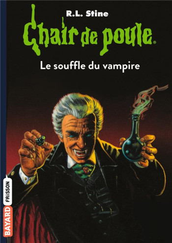 CHAIR DE POULE TOME 39 : LE SOUFFLE DU VAMPIRE - STINE R.L - BAYARD JEUNESSE