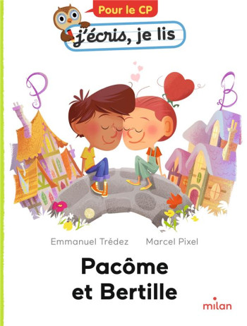 PACOME ET BERTILLE - TREDEZ EMMANUEL - MILAN