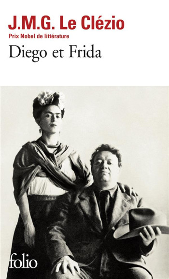 DIEGO ET FRIDA - LE CLEZIO J. M. G. - GALLIMARD