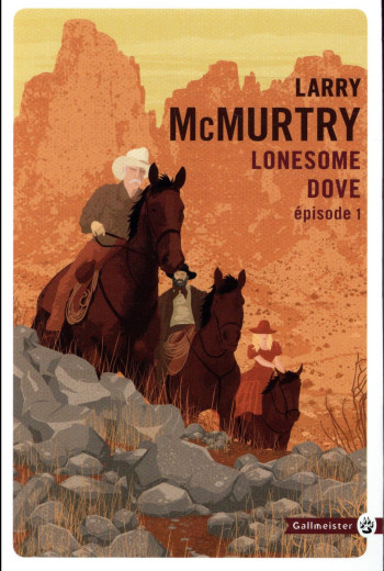 LONESOME DOVE TOME 1 - MCMURTRY LARRY - Gallmeister