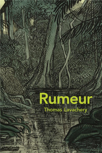 RUMEUR - LAVACHERY THOMAS - EDL