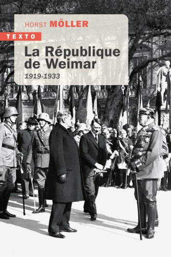 LA REPUBLIQUE DE WEIMAR : 1919-1933 - MOLLER HORST - TALLANDIER