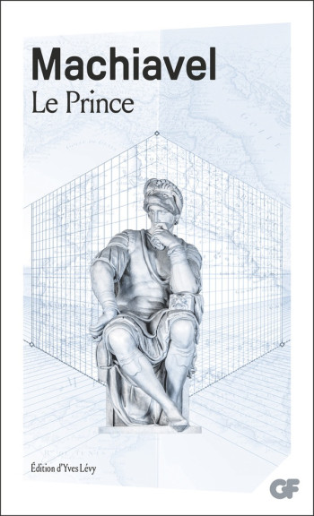 LE PRINCE - MACHIAVEL NICOLAS - FLAMMARION