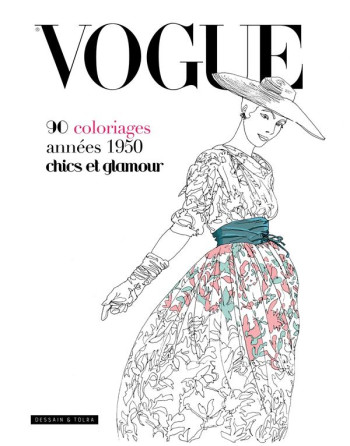 VOGUE - 90 COLORIAGES CHICS ET GLAMOUR - LAIN R. WEBB - NC