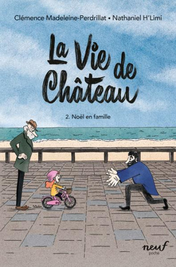 LA VIE DE CHATEAU TOME 2 : NOEL EN FAMILLE - MADELEINE-PERDRILLAT - EDL