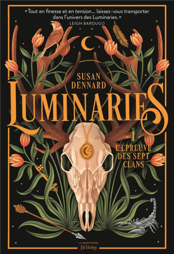 LUMINARIES, TOME 1 - L'EPREUVE DES SEPT CLANS - DENNARD SUSAN - MARTINIERE BL