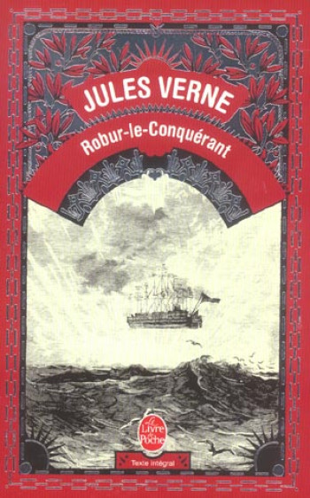 ROBUR-LE-CONQUERANT - VERNE JULES - LGF/Livre de Poche