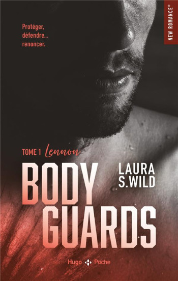 BODYGUARDS TOME 1 : LENNON - WILD LAURA-S - HUGO JEUNESSE