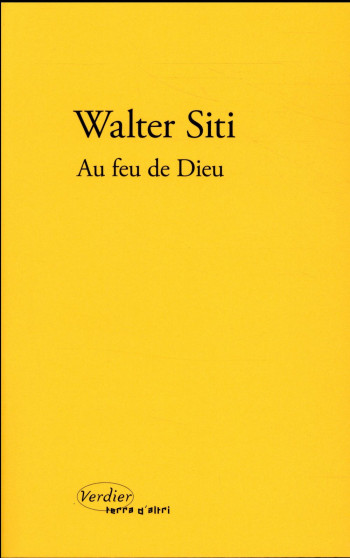 AU FEU DE DIEU - SITI WALTER - Verdier